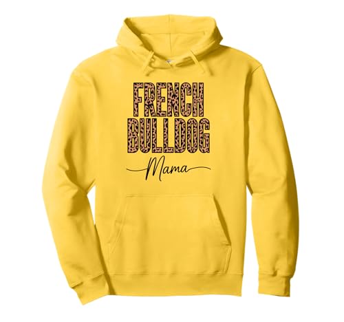 Leopardenmuster French Bulldog Mama Frenchie Pullover Hoodie Leopardenmuster French Bulldog Mama Frenchie Pullover Hoodie von French Bulldog Dog Gifts Frenchie