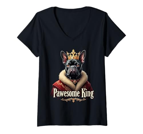 Damen Lustige Pawesome Französische Bulldogge König Hund Frenchie Art T-Shirt mit V-Ausschnitt Damen Lustige Pawesome Französische Bulldogge König Hund Frenchie Art T-Shirt mit V-Ausschnitt von French Bulldog Fun Designs
