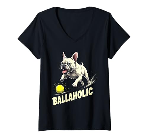 Damen Lustiger Ballaholic Französische Bulldogge Hund Jagd Frenchie Ball T-Shirt mit V-Ausschnitt Damen Lustiger Ballaholic Französische Bulldogge Hund Jagd Frenchie Ball T-Shirt mit V-Ausschnitt von French Bulldog Fun Designs