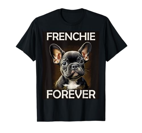 Französische Bulldogge für Männer, Frauen, Kinder T-Shirt Französische Bulldogge für Männer, Frauen, Kinder T-Shirt von French Bulldog Gifts for Men, Women or Kids