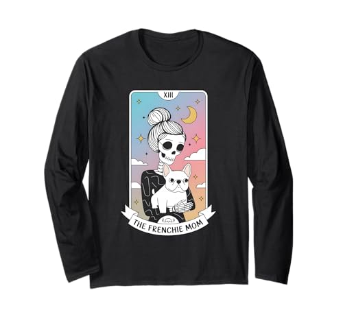 Die Frenchie Mama Langarmshirt Die Frenchie Mama Langarmshirt von French Bulldog Mama Tarot