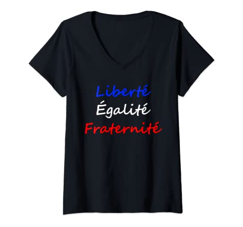 Damen Liberte Egalite Fraternite Slogan Republik Frankreich T-Shirt mit V-Ausschnitt Damen Liberte Egalite Fraternite Slogan Republik Frankreich T-Shirt mit V-Ausschnitt von French La France Paris Francais Tour Eiffel Tower