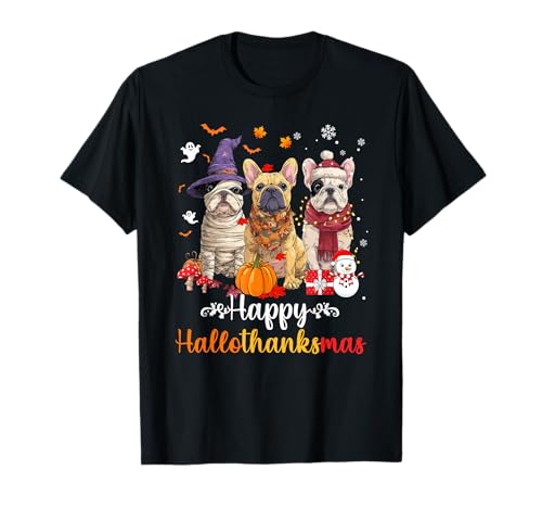Französische Bulldogge für Herren, Weihnachten, Halloween, Erntedankfest T-Shirt Französische Bulldogge für Herren, Weihnachten, Halloween, Erntedankfest T-Shirt von French bulldog Happy Hallothankmas Holiday Dog