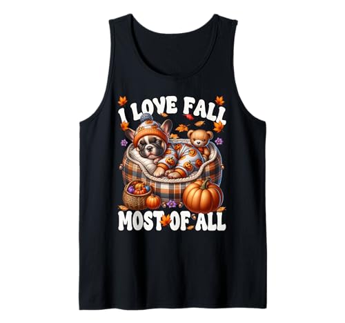 French Bulldog for Women with Autumn-Sayings Fall Frenchie Tank Top French Bulldog for Women with Autumn-Sayings Fall Frenchie Tank Top von Frenchie Lover Gifts For French Bulldog Lovers