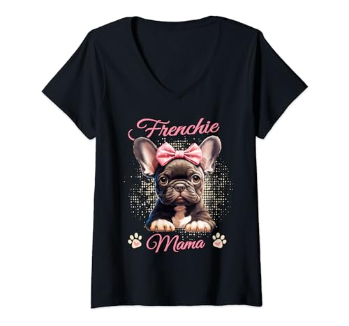 Französische Bulldogge Mama - Frenchie Mama - Welpe T-Shirt mit V-Ausschnitt Französische Bulldogge Mama - Frenchie Mama - Welpe T-Shirt mit V-Ausschnitt von Frenchie Welpe Hund Pfoten French Bulldogge Bully