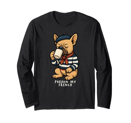 Lustige Pardon Französische Bulldogge Frenchie Hund Kaffee Mama Papa Kinder Langarmshirt Lustige Pardon Französische Bulldogge Frenchie Hund Kaffee Mama Papa Kinder Langarmshirt von FrenchieAxis1