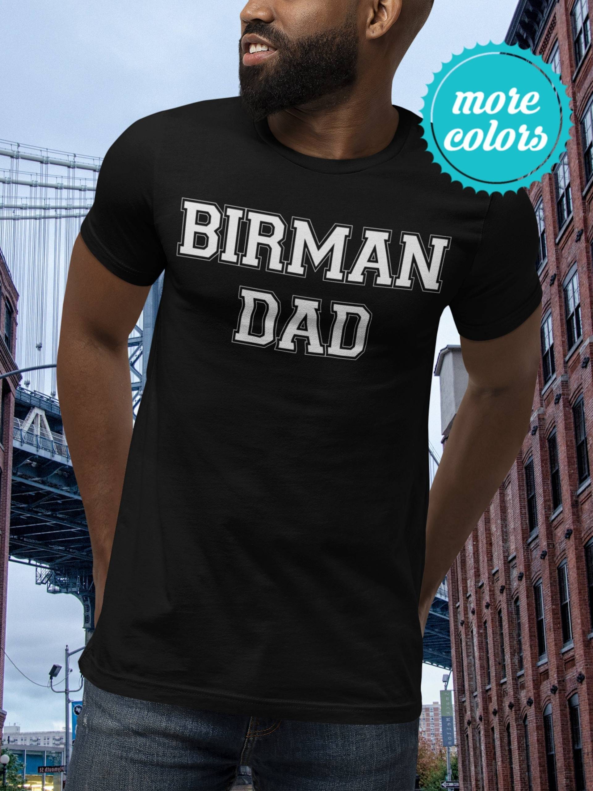 Birma Dad Shirt | Für Ihn Katzen Geschenke Katze Tshirt Männer Vater T-Shirt Papa T von FrenchieDogMomCo