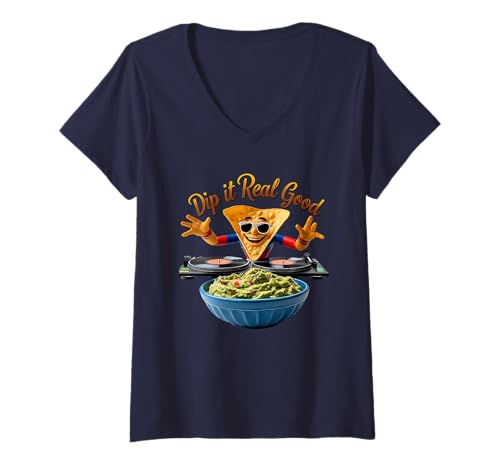 Damen Dip It Real Good Lustiges Guac Nacho DJ Pun T-Shirt mit V-Ausschnitt Damen Dip It Real Good Lustiges Guac Nacho DJ Pun T-Shirt mit V-Ausschnitt von Fresh Beat Funny Food