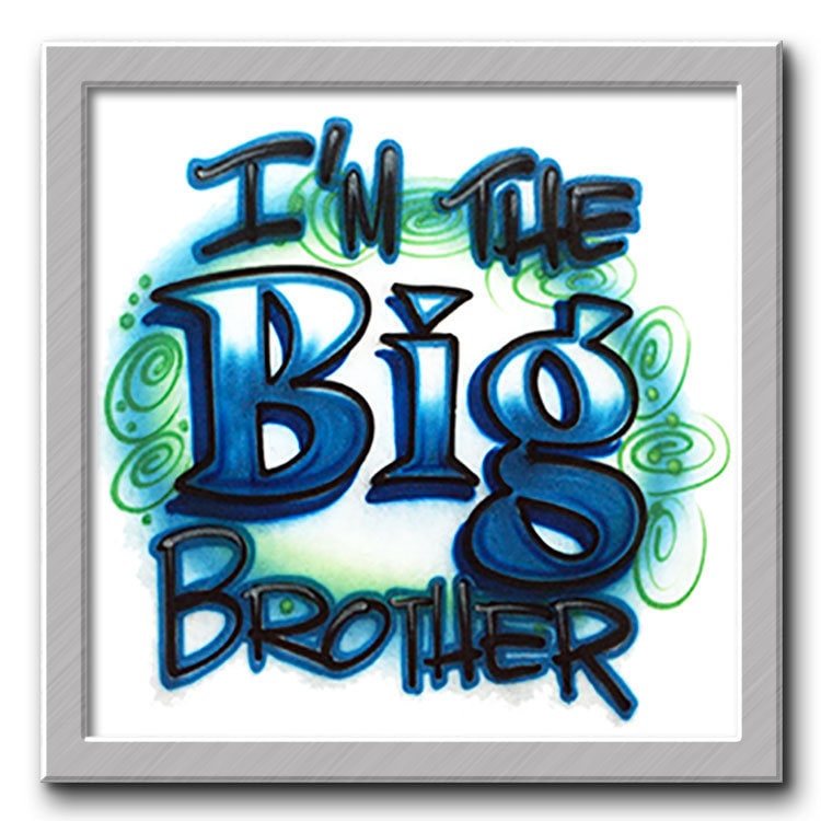 Airbrush T-Shirt Big Brother Farbe Nach Wahl von FreshAirShirts