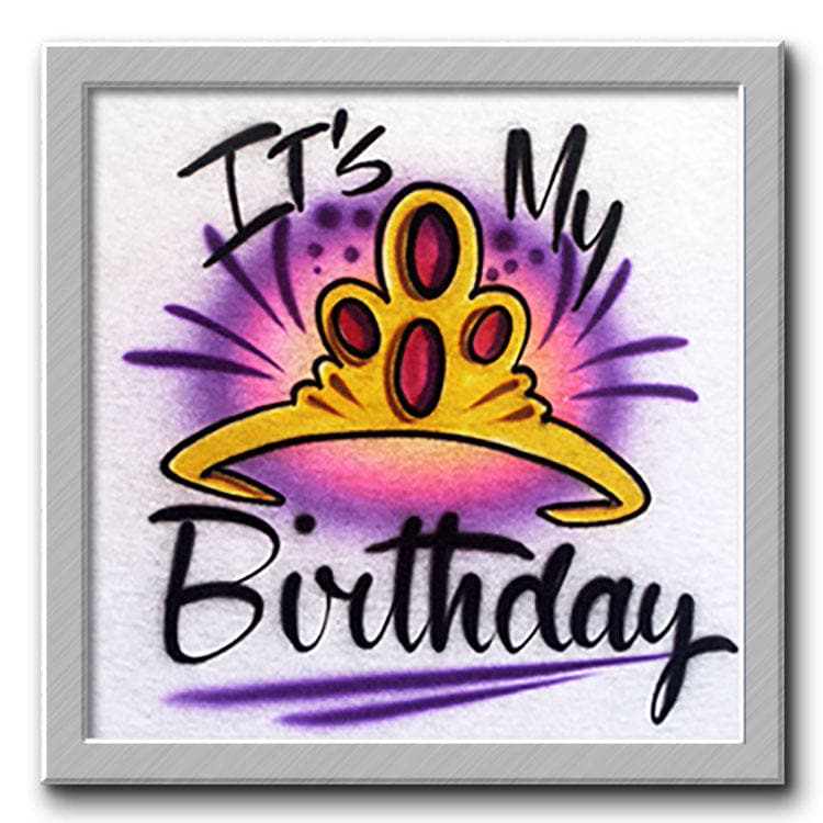 Airbrush T-Shirt Geburtstags-Tiara Dein Name Du Wählst Eine Farbe von FreshAirShirts