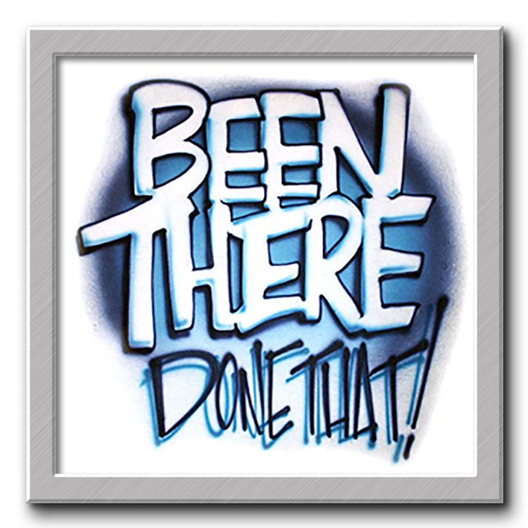 Airbrushed T-Shirt Been There Done That Ihr Name Sie Wählen Farbe Airbrushed T-Shirt Been There Done That Ihr Name Sie Wählen Farbe von FreshAirShirts