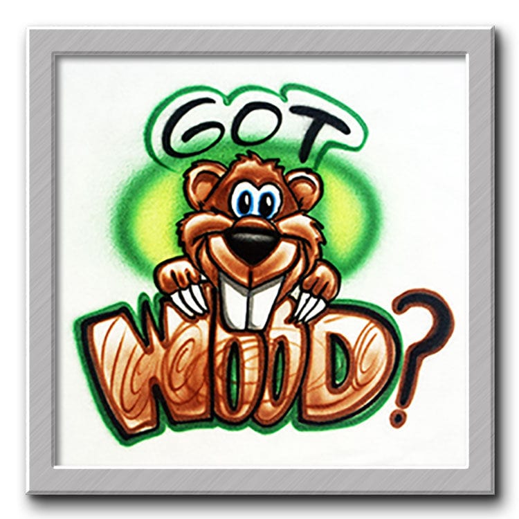 Airbrushed T-Shirt Biber Got Wood? Airbrushed T-Shirt Biber Got Wood? von FreshAirShirts