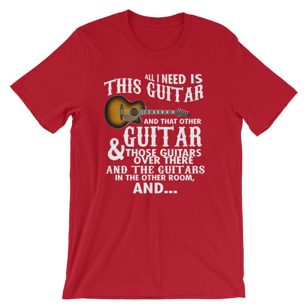 Alles Was Ich Brauche Ist Diese Gitarre Und Das Andere Coole Wortspiel Unisex T-Shirt | Gitarrist Stolz Musik Player Weihnachten Gig Outfit Shirt von FreshDressedTees