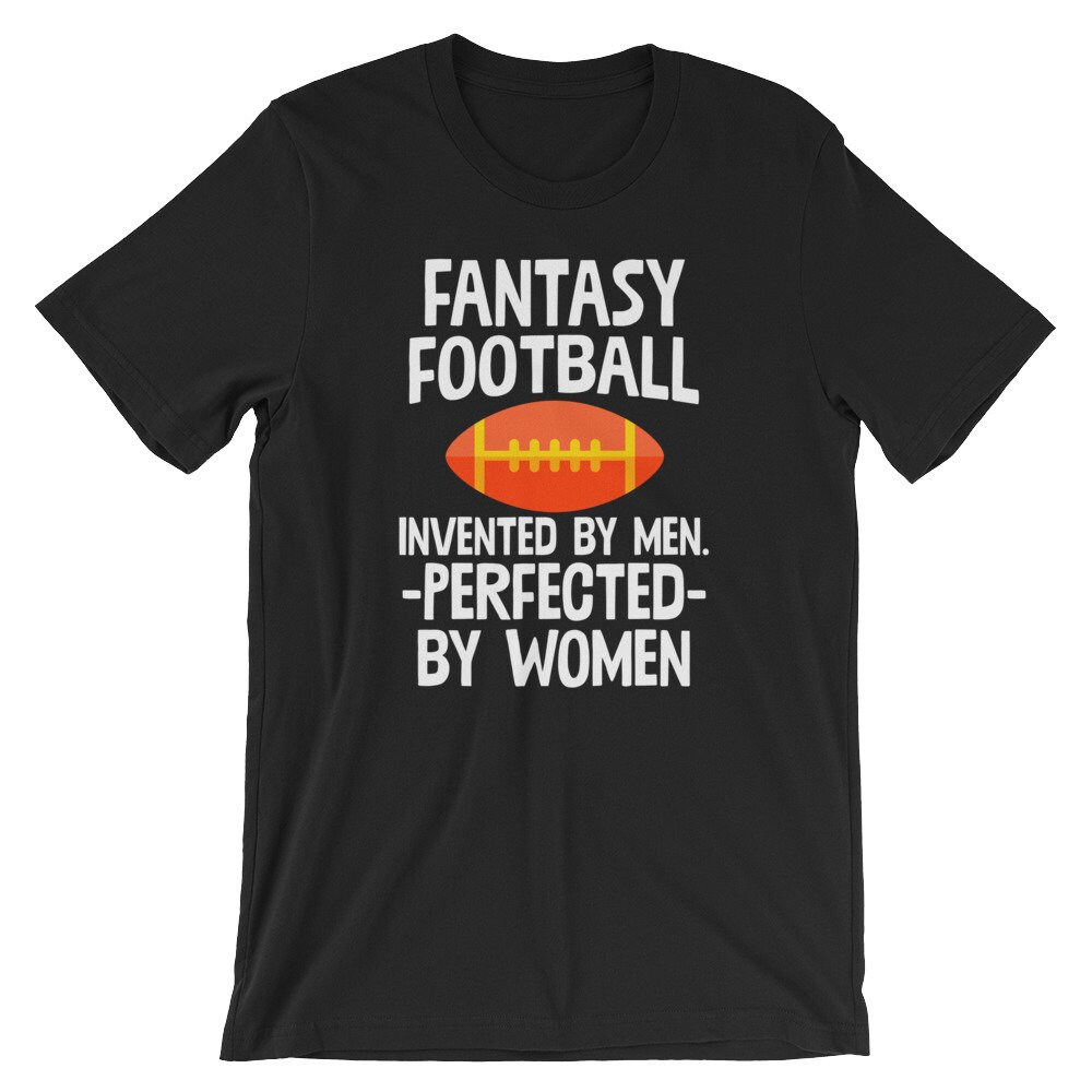 Fantasy Football Erfunden Von Männern Perfektioniert Frauen T-Shirt | Lustiges Shirt Fan Winner Draft Party Tees Ffl Touchdown Top von FreshDressedTees
