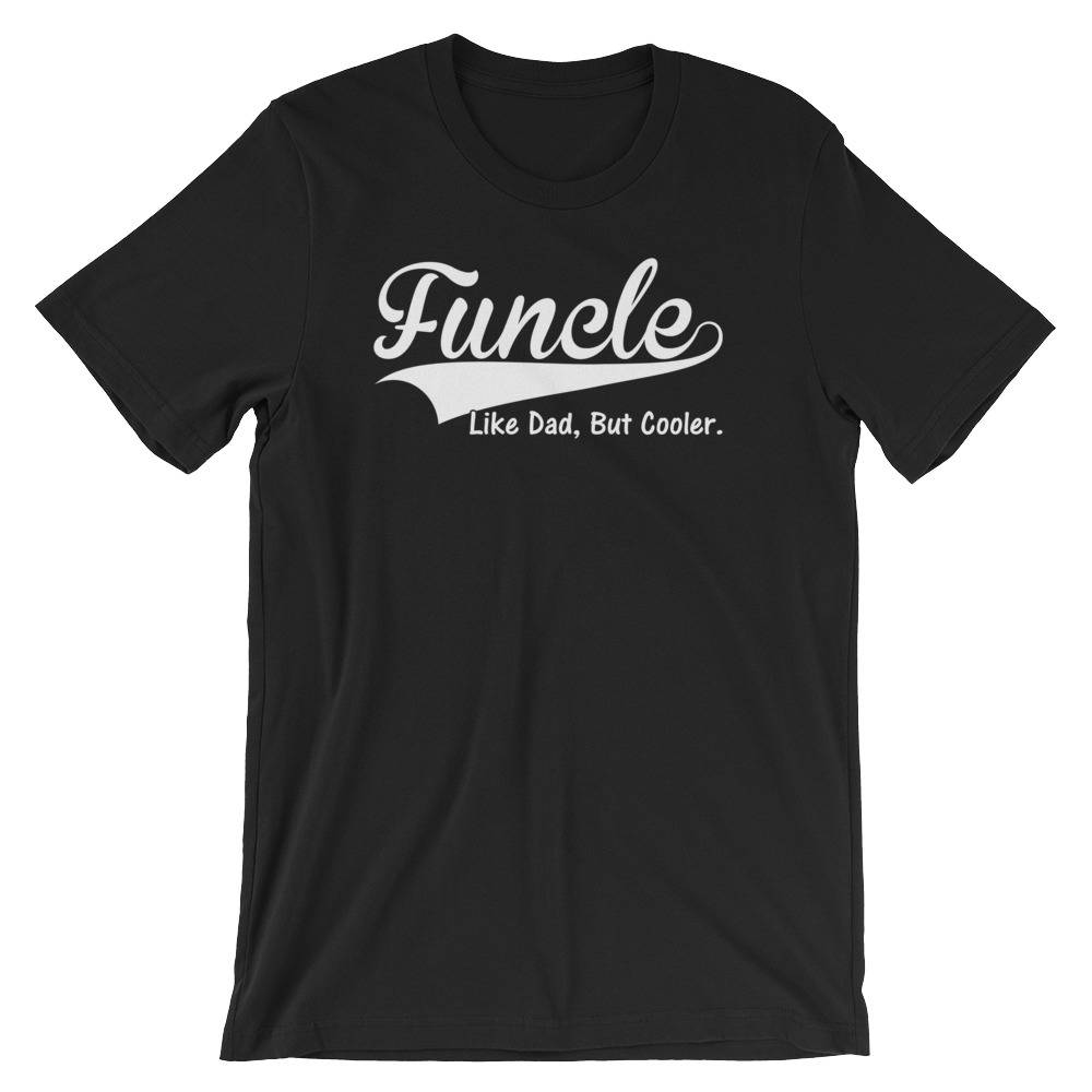 Funcle Wie Papa Aber Kühler | Spaß Onkel Definition Wortspiel T-Shirt Hübscher Outfit Witzig Humor Kurzarm von FreshDressedTees