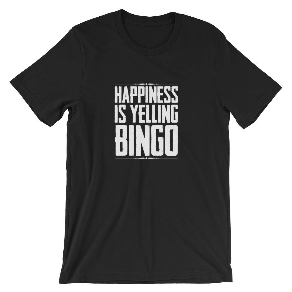 Glück Ist Schreien Bingo Lustige Unisex Shirt | Glückliche Spieler Humor Beste Urlaub Geschenk T-Shirt Spiele Zahlenspiel Kurzarm-T-Shirt von FreshDressedTees