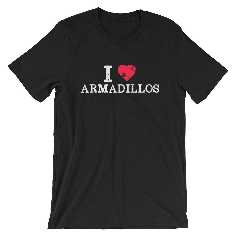 I Love Armadillos T-Shirt | Pun Animal Lover Süßes Herz Humor Kurzärmeliges Unisex-T-Shirt Gürteltier Liebhaber Distressed von FreshDressedTees