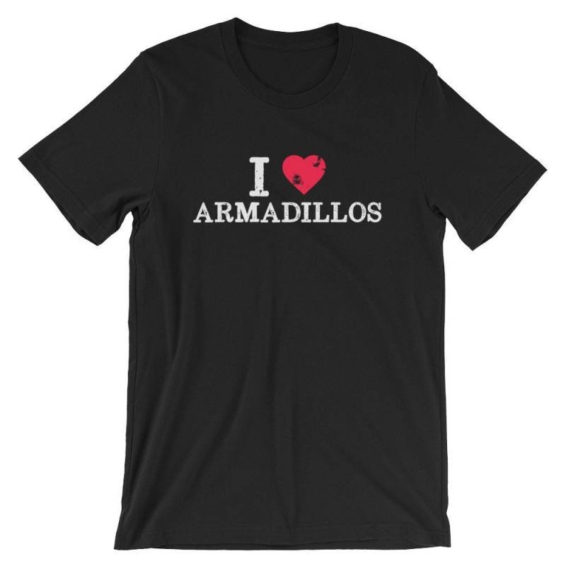 I Love Armadillos T-Shirt | Pun Animal Lover Süßes Herz Humor Kurzärmeliges Unisex-T-Shirt Gürteltier Liebhaber Distressed von FreshDressedTees