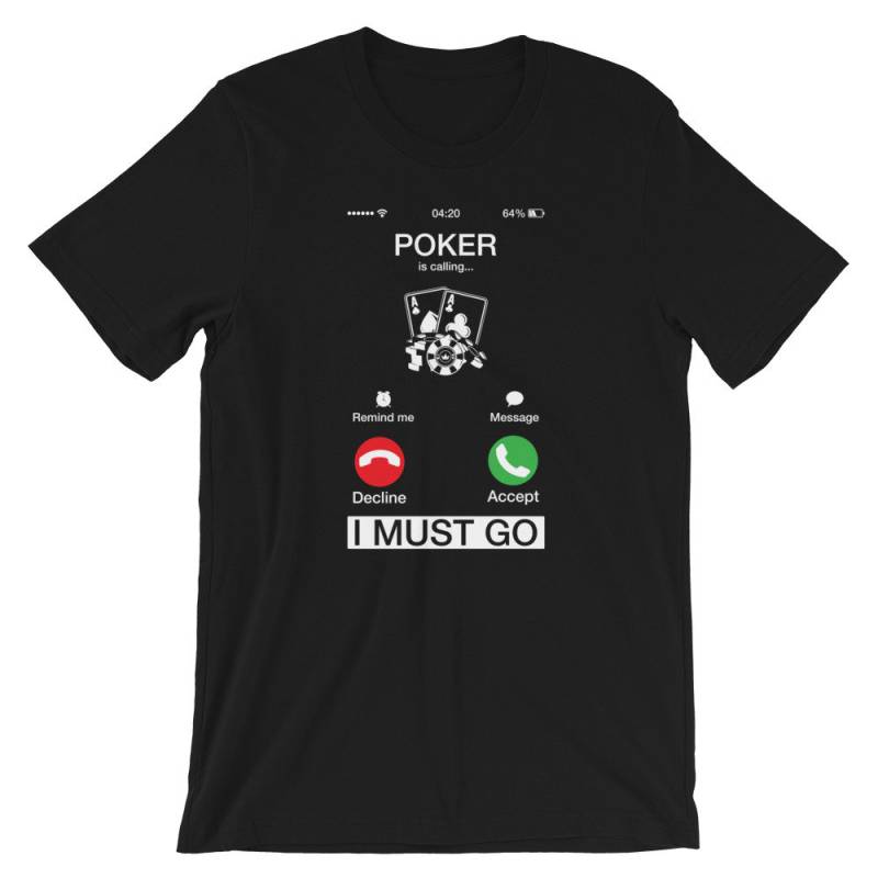 Poker Is Calling & I Must Go Shirt | Lustiges Telefon Bildschirm T-Shirt Sport Spieler Unisex Kartenspiel Humor Tees Call von FreshDressedTees