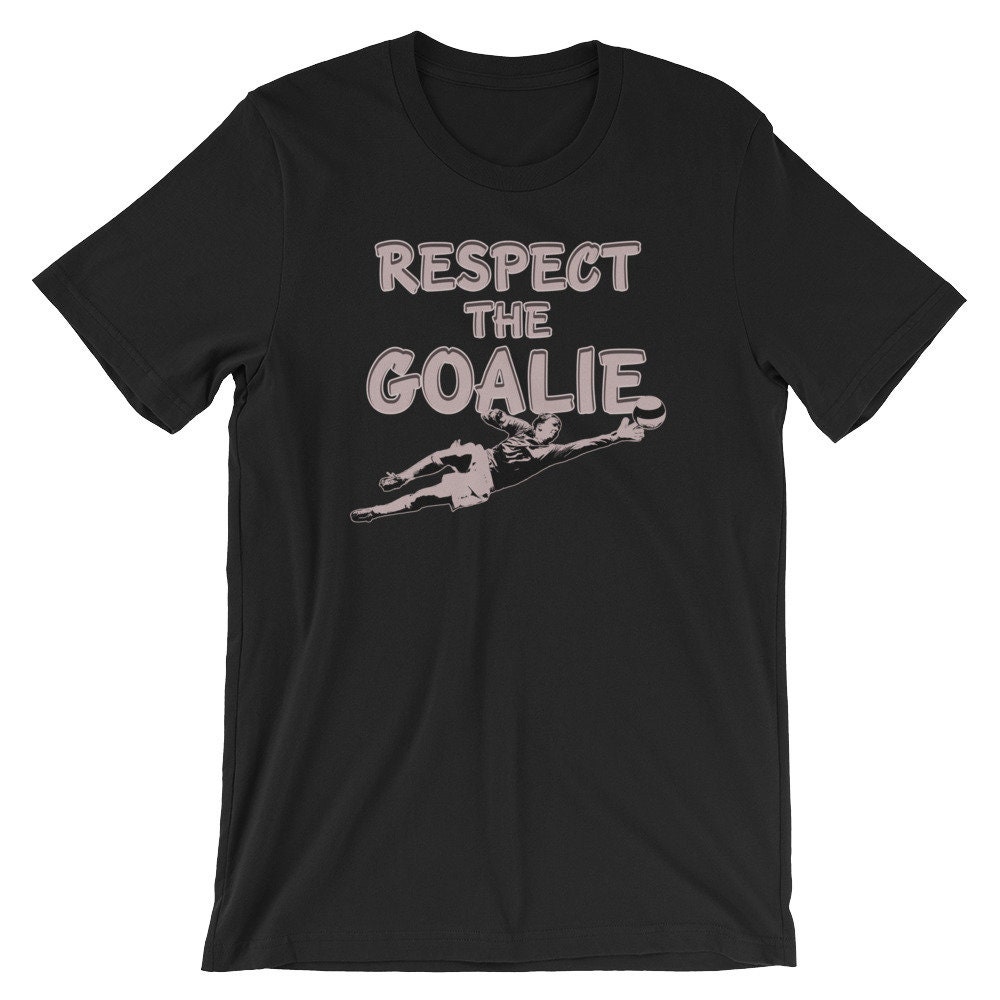 Respect The Goalie T-Shirt | Cooles Fußball-Spiel-Shirt Fußballer Kurzärmeliges Unisex-T-Shirt Fußball Liebhaber Shirt Fußball-Liga von FreshDressedTees