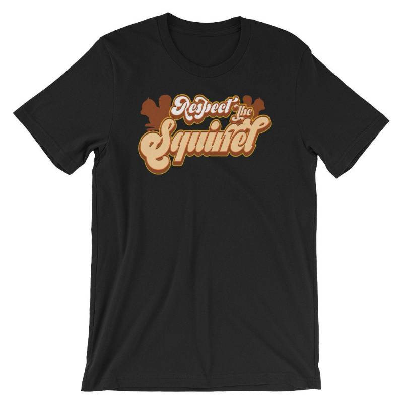 Respect The Squirrel T-Shirt | Lustige Streifenhörnchen Liebhaber Animal Kurzärmeliges Unisex-T-Shirt Eichhörnchen Shirt Cooler Humor von FreshDressedTees