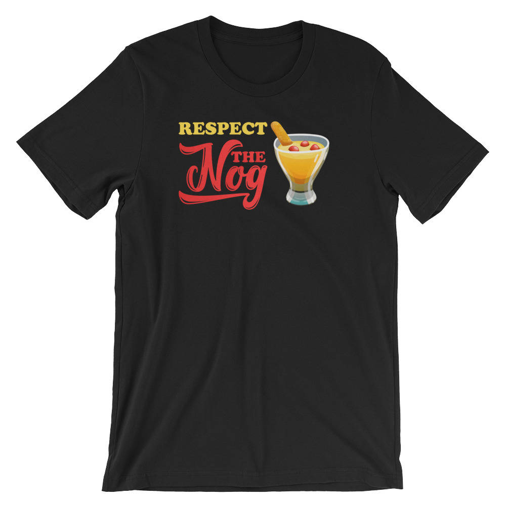 Respektieren Die Nog Lustiges Shirt | Eierlikör Trinken Weihnachten Liebhaber T-Shirt Süßen Sie Getränk Trinker Kurzarm Unisex von FreshDressedTees