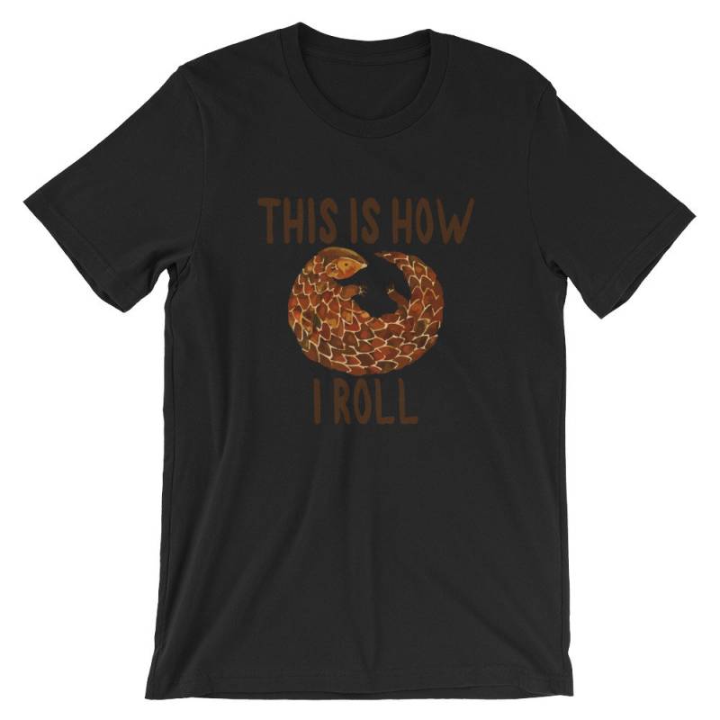 So Roll Ich T-Shirt | Coole Pangolin Endangered T-Shirts Art Tier Geschenk Kurzärmeliges Unisex-Tshirt Lustiges Tierkostüm Shirt von FreshDressedTees