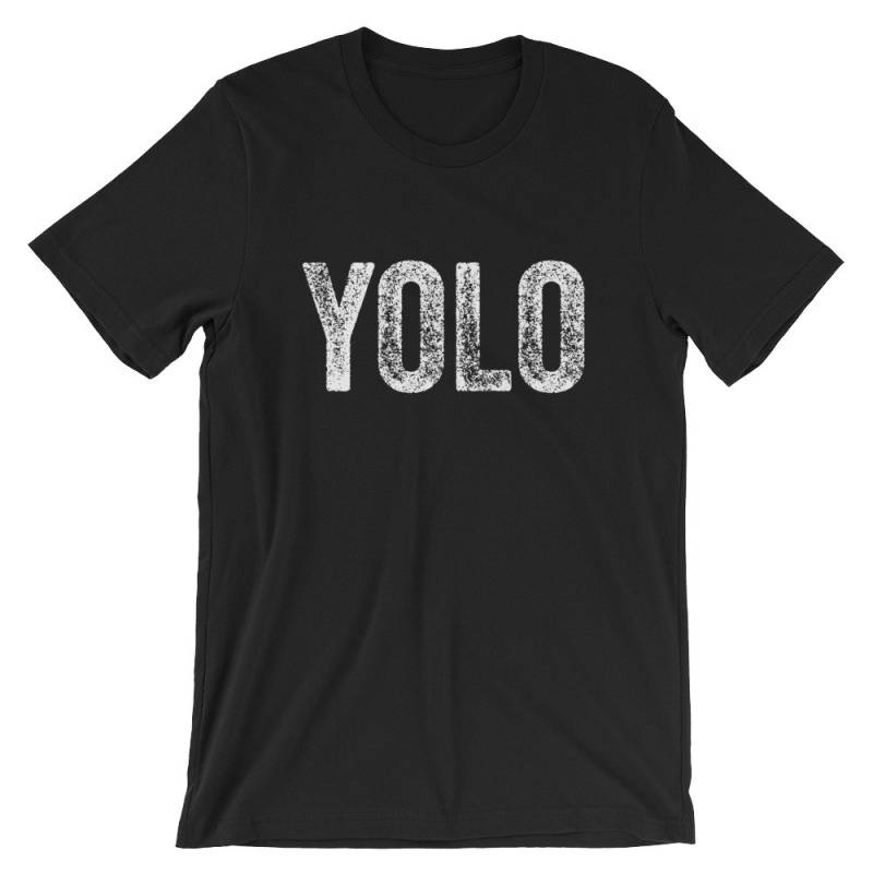 Yolo Beunruhigt Weiß Cool Humor Unisex Shirt | Du Lebst Nur Einmal Lustige Internet Meme T-Shirt Beste Souvenir Kurzarm-T-Shirt von FreshDressedTees
