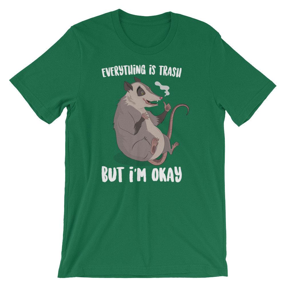 Alles Ist Müll, Aber Ich Bin Okay, Lustige Possum Shirt, Tshirt, Opossum Genial Geschenk von FreshOutlookArt
