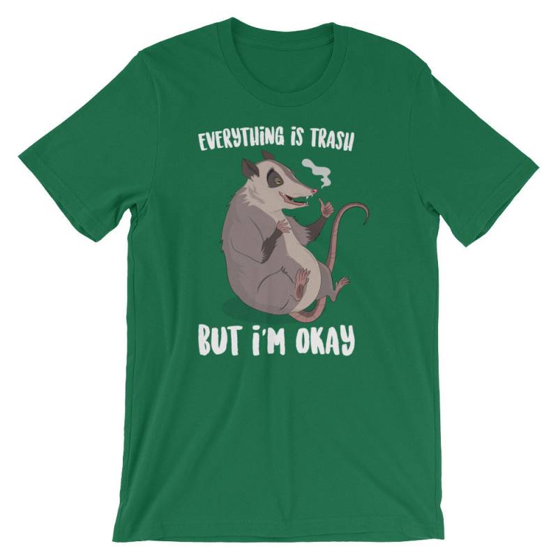 Alles Ist Müll, Aber Ich Bin Okay, Lustige Possum Shirt, Tshirt, Opossum Genial Geschenk von FreshOutlookArt