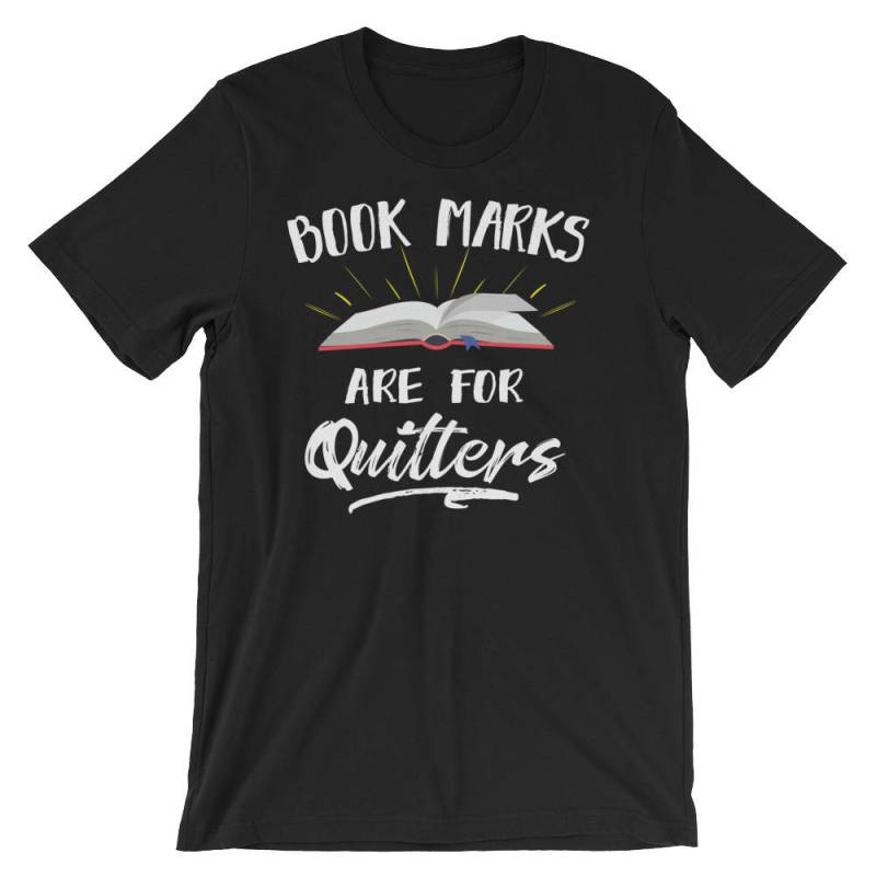 Lesezeichen Sind Für Quitters Lustig Lesen Literatur Lehrer Nerdy Buch Liebhaber Kurzarm Unisex T-Shirt von FreshOutlookArt