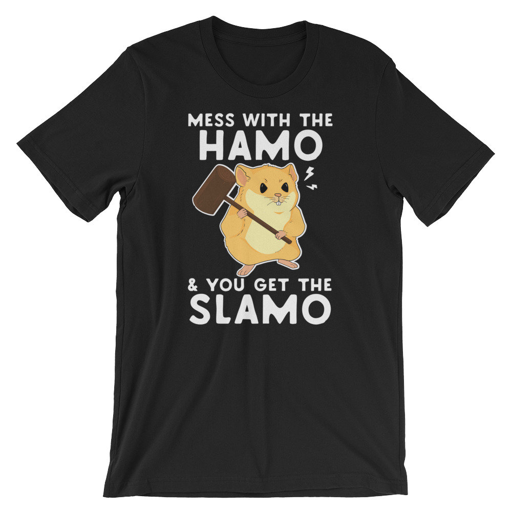 Mess Mit Dem Hamo Sie Bekommen Die Slamo, Lustige Hamster Shirt, Hamster-Liebhaber, Süße Geschenke, Besitzer von FreshOutlookArt