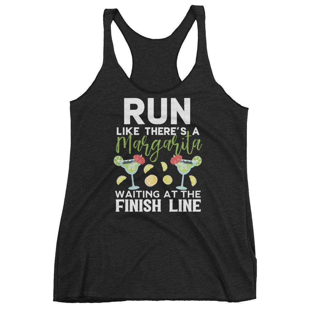 Run Like There Es A Margarita Waiting At The Finish Line Running Motivation Women Racerback Tank von FreshOutlookArt