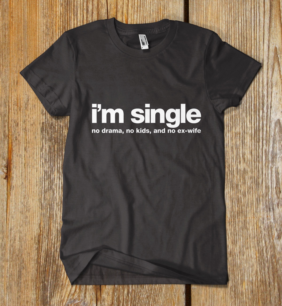 I'm Single .. 100% Custom Tshirt Weihnachtsgeschenke I'm Single .. 100% Custom Tshirt Weihnachtsgeschenke von FreshThredz