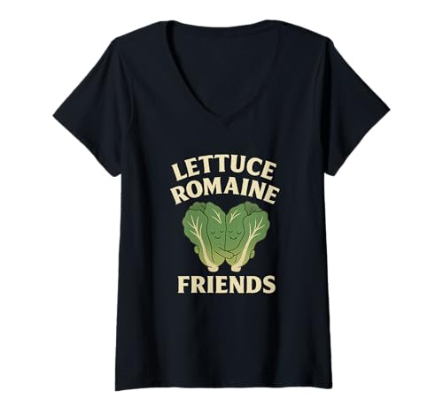 Damen Lettuce Romaine Friends Lustiges Veggie Wortspiel T-Shirt mit V-Ausschnitt Damen Lettuce Romaine Friends Lustiges Veggie Wortspiel T-Shirt mit V-Ausschnitt von Freshly Punny