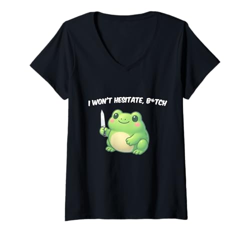 Damen Ich werde Nicht zögern, Bitch, freches Kawaii-Frosch-Meme T-Shirt mit V-Ausschnitt Damen Ich werde Nicht zögern, Bitch, freches Kawaii-Frosch-Meme T-Shirt mit V-Ausschnitt von Freshoutlook