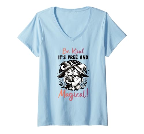 Damen Be Kind It's Free and Magical süßes Hexen T-Shirt mit V-Ausschnitt von Freundliche Botschaften für jeden