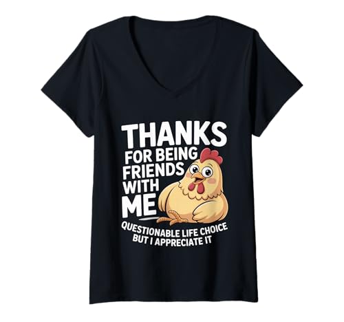 Damen Thanks for Being My Friend Odd Choice But Thanks - T-Shirt mit V-Ausschnitt Damen Thanks for Being My Friend Odd Choice But Thanks - T-Shirt mit V-Ausschnitt von Freundliche Dankbarkeit Crew
