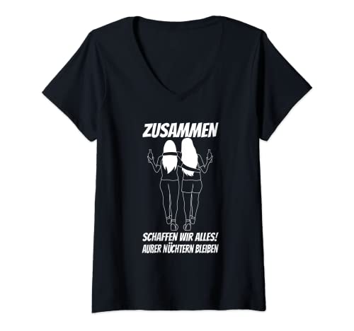 Damen Zusammen schaffen wir alles außer nüchtern bleiben T-Shirt mit V-Ausschnitt Damen Zusammen schaffen wir alles außer nüchtern bleiben T-Shirt mit V-Ausschnitt von Freundschaft Aller beste freundin outfit für zwei