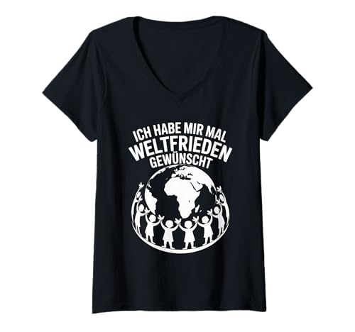Damen Ich Habe Mir Mal Weltfrieden Gewünscht T-Shirt mit V-Ausschnitt Damen Ich Habe Mir Mal Weltfrieden Gewünscht T-Shirt mit V-Ausschnitt von Frieden Welt Zusammenhalt Einheit