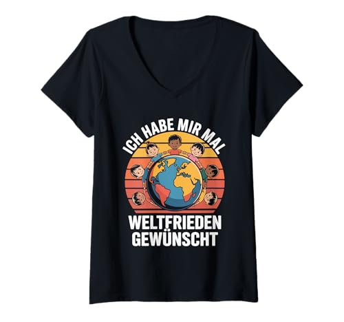 Damen Ich Habe Mir Mal Weltfrieden Gewünscht T-Shirt mit V-Ausschnitt Damen Ich Habe Mir Mal Weltfrieden Gewünscht T-Shirt mit V-Ausschnitt von Frieden Welt Zusammenhalt Einheit