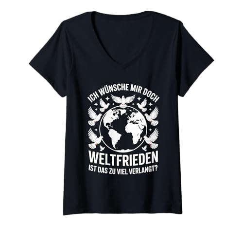 Damen Ich Wünsche Mir Doch Nur Weltfrieden T-Shirt mit V-Ausschnitt von Friedensbotschaft Welt Globus Tauben