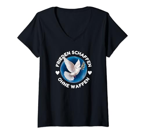 Damen Frieden Schaffen Ohne Waffen Weltfrieden Weiße Friedenstaube T-Shirt mit V-Ausschnitt Damen Frieden Schaffen Ohne Waffen Weltfrieden Weiße Friedenstaube T-Shirt mit V-Ausschnitt von Friedenstaube Frieden Weiße Taube Weltfrieden.