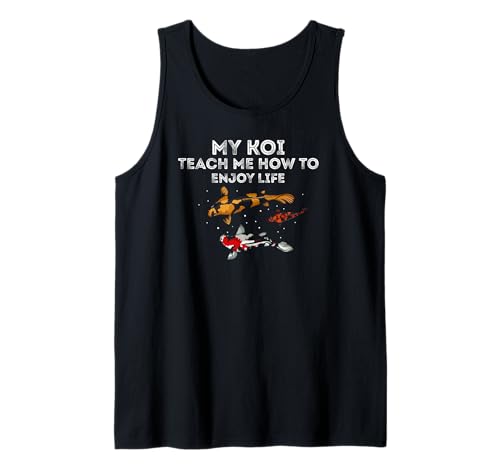Meine Kois zeigen mir wie man das Leben genießt Tank Top Meine Kois zeigen mir wie man das Leben genießt Tank Top von Friedlicher Teichliebhaber Achtsamkeit Ruhe