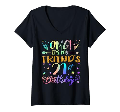 Damen OMG Es ist der 21. Geburtstag meines Freundes Sweet 21 Jahre alt T-Shirt mit V-Ausschnitt Damen OMG Es ist der 21. Geburtstag meines Freundes Sweet 21 Jahre alt T-Shirt mit V-Ausschnitt von Friend 21st Bday Tie Dye Friend
