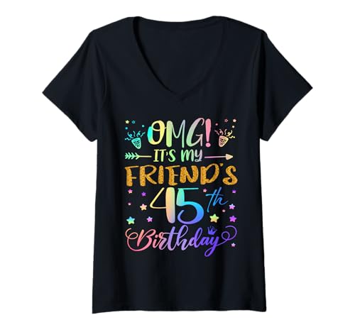 Damen OMG Es ist der 45. Geburtstag meines Freundes Sweet, 45 Jahre alt T-Shirt mit V-Ausschnitt Damen OMG Es ist der 45. Geburtstag meines Freundes Sweet, 45 Jahre alt T-Shirt mit V-Ausschnitt von Friend 45th Bday Tie Dye Friend