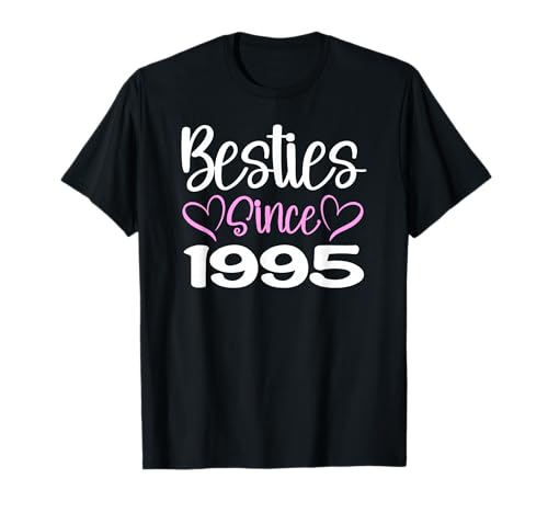 Beste Freunde seit 1995 BFFs Matching Girls Trip T-Shirt Beste Freunde seit 1995 BFFs Matching Girls Trip T-Shirt von Friends Forever