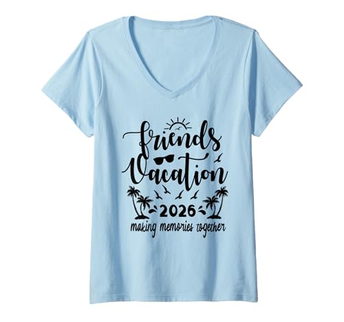 Damen Urlaub mit Freunden 2026: Gemeinsam Erinnerungen sammeln, Mädelsausflug T-Shirt mit V-Ausschnitt Damen Urlaub mit Freunden 2026: Gemeinsam Erinnerungen sammeln, Mädelsausflug T-Shirt mit V-Ausschnitt von Friends Trip 2026 Funny Beach family vacation Tees