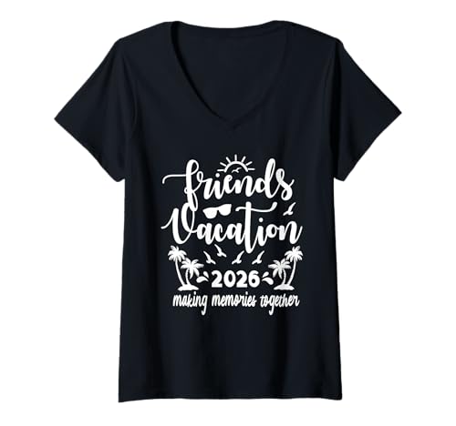 Damen Urlaub mit Freunden 2026: Gemeinsam Erinnerungen sammeln, Mädelsausflug T-Shirt mit V-Ausschnitt Damen Urlaub mit Freunden 2026: Gemeinsam Erinnerungen sammeln, Mädelsausflug T-Shirt mit V-Ausschnitt von Friends Trip 2026 Funny Beach family vacation kids