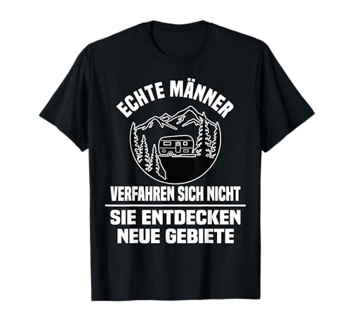 Echte Männer verfahren sich nicht. lustiges Männer Spruch T-Shirt Echte Männer verfahren sich nicht. lustiges Männer Spruch T-Shirt von Frieser fun Designs